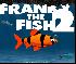Franky the fish 2