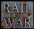 Rail of war